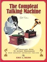 The Compleat Talking Machine