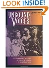 Unbound Voices: A Documentary History of Chinese Women in San Francisco