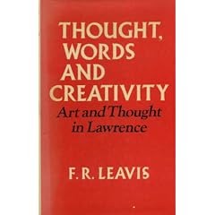 Thought, Words and Creativity: Art and Thought in D.H. Lawrence