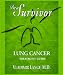 Be a Survivor - Lung Cancer Treatment Guide