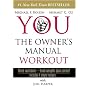 You: The Owner's Manual Workout