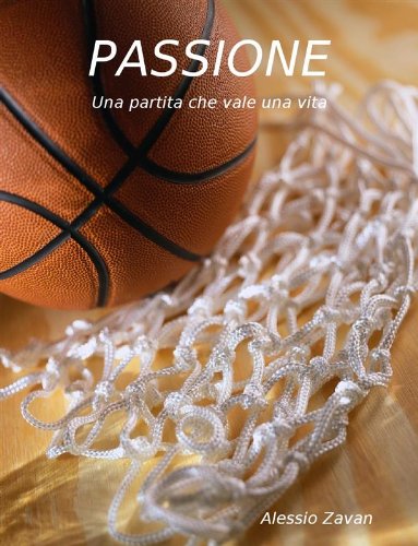 Passione (Italian Edition)