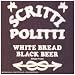 WHITE BREAD BLACK BEER