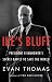 Ike's Bluff: President Eisenhower's Secret Battle to Save the World