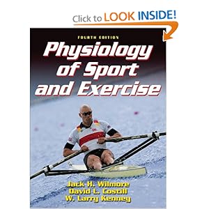 The 4th Edition; Physiology of Sport and Exercise Book by Jack H. Wilmore, David Costill, W. Larry Kenney
