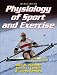 Physiology of Sport and Exercise, Fourth Edition