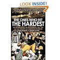 The Ones Who Hit the Hardest: The Steelers, the Cowboys, the '70s, and the Fight for America's Soul
