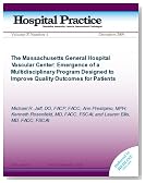 The Massachusetts General Hospital Vascular Center: Emergence of a Multidisciplinary Program Designed to Improve Quality Outcomes for Patients (Hospital Practice)