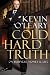 Cold Hard Truth: On Business, Money & Life