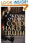 Cold Hard Truth: On Business, Money & Life