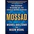 Mossad: The Greatest Missions of the Israeli Secret Service