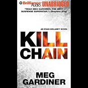 Kill Chain: An Evan Delaney Novel | [Meg Gardiner]