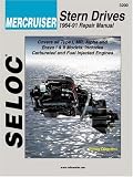 Seloc Mercruiser Stern Drives 1964-91 Repair Manual: Type 1, Mr, Alpha and Bravo I & II