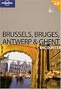 Brussels Bruges Antwerp and Ghent (Lonely Planet Encounter)