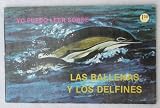 LAS BALLENAS Y LOS DELPHINES yo puedo leer sobre (Whales and Dolphins) (yo puedo leer sobre)