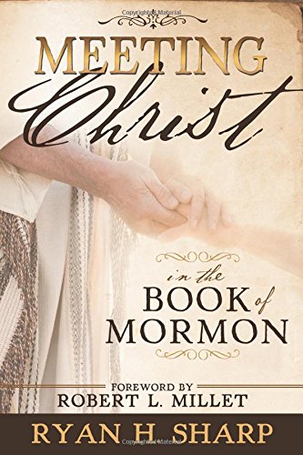 Meeting Christ in the Book of Mormon