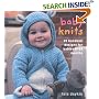 Baby Knits: 20 Original Hand-knit Designs for 0-2 Year Olds