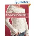 Positively Crochet!