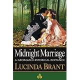 Midnight Marriage: A Georgian Historical Romance (Roxton Series) ~ Lucinda Brant
