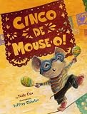 Cinco de Mouse-O! (Mouse (Holiday House))