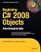 Beginning C# 2008 Objects: From Concept to Code (E...