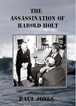 The Assassination of Harold Holt-From Free Kindle Books Library