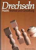 Drechseln - Technik und Gestaltung - Klaus Pracht
