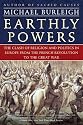 Earthly Powers: The Clash of Religion and Politics in Europe, from the French Revolution to the Great War