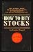 How to buy stocks;: A guide to successful investing