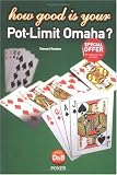 How Good is Your Pot Limit Omaha?
