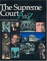 The Supreme Court A to Z (American Government)