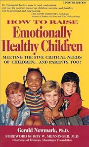How To Raise Emotionally Healthy Children