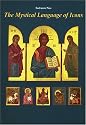 The Mystical Language Of Icons