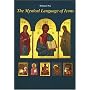 The Mystical Language Of Icons