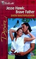 Jesse Hawk: Brave Father (Desire, 1278)