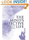 The Mind's Affective Life: A Psychoanalytic and Philosophical Inquiry