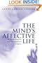 The Mind's Affective Life: A Psychoanalytic and Philosophical Inquiry
