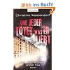 Und jeder t�tet, was er liebt: Kommissarin Greves erster Fall - Roman