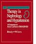 Therapy in Nephrology and Hypertension: A Companion to Brenner and Rector's the Kidney