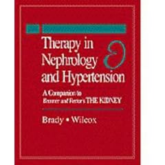Therapy in Nephrology and Hypertension: A Companion to Brenner and Rector's the Kidney