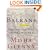 Balkans, 1804-1999: Nationalism, War and the Great Powers