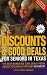 Discounts and Good Deals for Seniors in Texas: The Best Bargains and Deals from Abilene to Zavalla for Ages 50 and Up