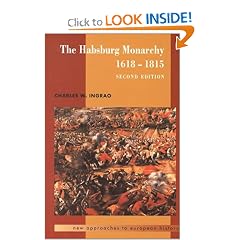 The Habsburg Monarchy, 1618-1815 (New Approaches to European History)