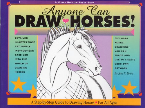 anyone can draw horses a step by step guide to drawing horses for all ages