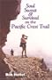 Soul, Sweat and Survival on the Pacific Crest Trail