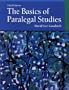 The Basics of Paralegal Studies (3rd Edition)