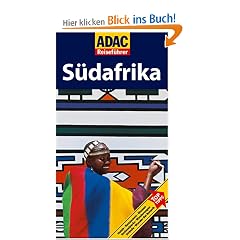 ADAC Reisef�hrer S�dafrika: Hotels, Restaurants, Museen, Nationalparks, Wanderungen, Str�nde, Wunder der Botanik