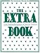 Book The Extra Book: Extra Credit, Enrichment, Creative Thinking