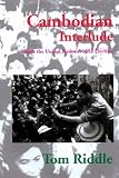 Cambodian Interlude: Inside the 1993 United Nations' Election