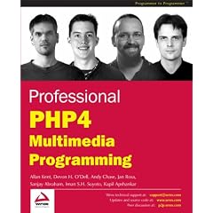 Professional PHP4 Multimedia Programming